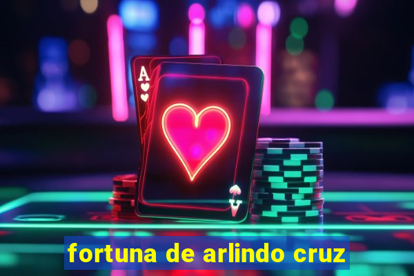 fortuna de arlindo cruz